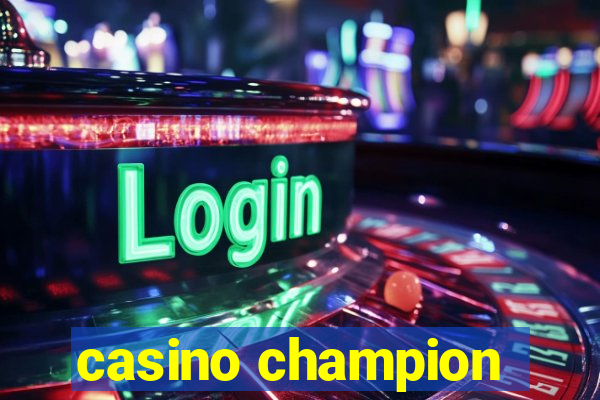 casino champion